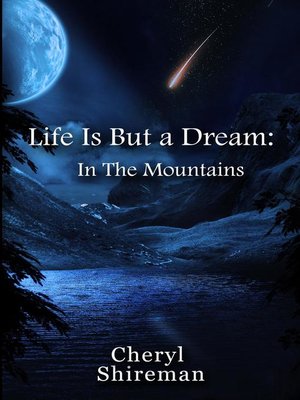 cover image of In the Mountains: Life Is But a Dream, #2